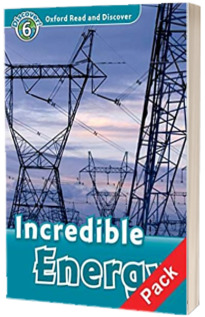 Oxford Read and Discover Level 6. Incredible Energy Audio CD Pack
