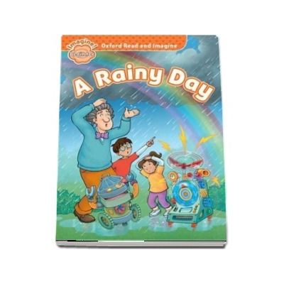 Oxford Read and Imagine: Beginner:: A Rainy Day