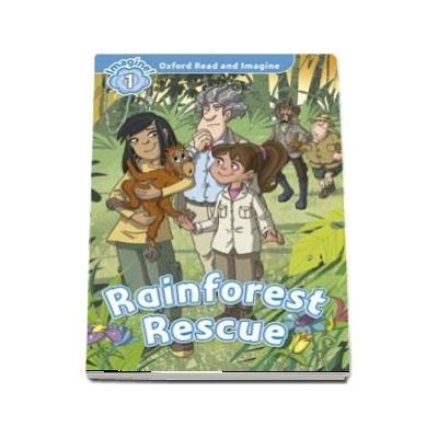 Oxford Read and Imagine Level 1. Rainforest Rescue audio CD pack