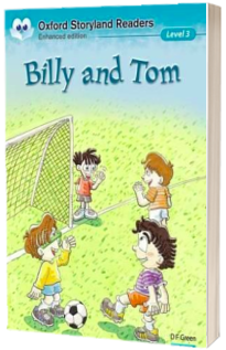 Oxford Storyland Readers Level 3: Billy and Tom
