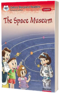 Oxford Storyland Readers Level 6. The Space Museum