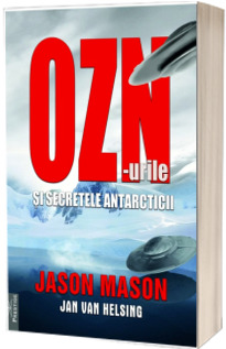 OZN - urile si secretele Antarcticii