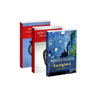 Pachet autor Mircea Eliade - 3 titluri. La tiganci, Romanul adolescentului miop. Gaudeamus si Domnisoara Christina. Sarpele