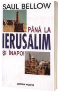 Pana la Ierusalim si inapoi