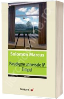 Paradigme universale - IV. Timpul