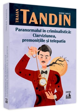 Paranormalul in criminalistica: clarviziunea, premonitiile si telepatia