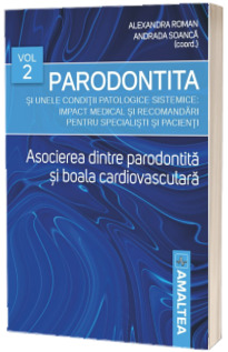 Parodontita. Conditii patologice sistemice, volumul 2