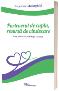 Partenerul de cuplu, resursa de vindecare