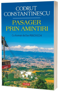 Pasager prin amintiri