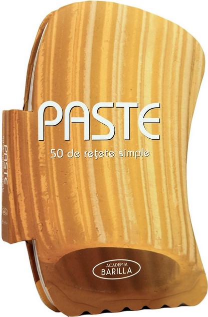 Paste - 50 de retete simple