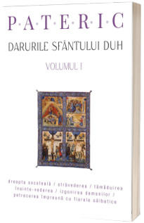 Pateric. Darurile Sfantului Duh Pateric. Darurile Sfantului Duh