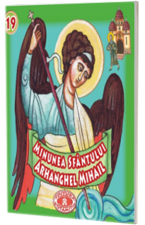 Pateric pentru cei mici. Minunea Sf. Arhanghel Mihail