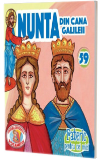 Pateric pentru cei mici. Nunta din Cana Galileii