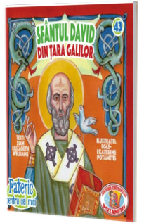 Pateric pentru cei mici. Sf. David din Tara Galilor