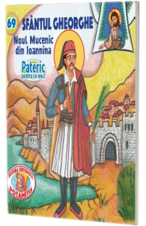 Pateric pentru cei mici. Sf. Gheorghe Noul Mucenic din Ioannina