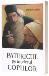 Patericul pe intelesul copiilor