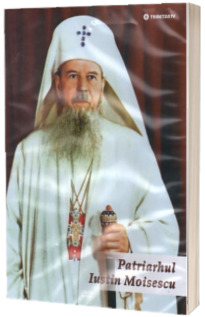 Patriarhul Iustin Moisescu - DVD