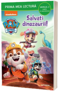 Patrula Catelusilor. Salvati dinozaurii! (Nivelul 2 Carte cu majuscule)