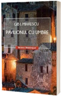 Pavilionul cu umbre