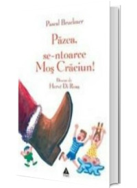 Pazea, se-ntoarce Mos Craciun