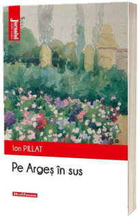 Pe Arges in sus