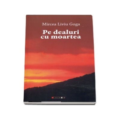 Pe dealuri cu moartea