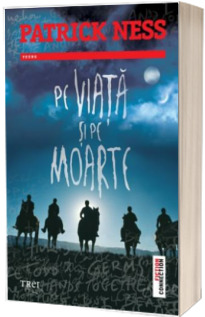Pe viata si pe moarte Pe viata si pe moarte