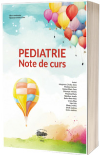 Pediatrie. Note de curs