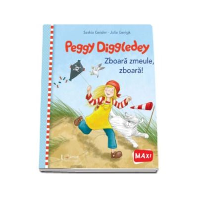 Peggy Diggledey - Zboara zmeule, zboara!