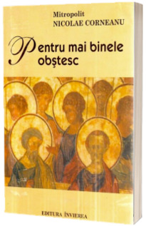 Pentru mai binele obstesc