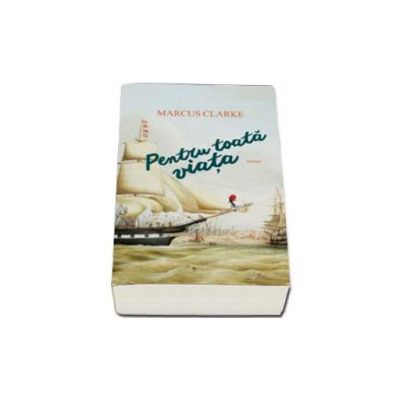 Pentru toata viata - Clarke Marcus