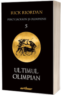 Percy Jackson si Olimpienii (volumul 5). Ultimul Olimpian (paperback)