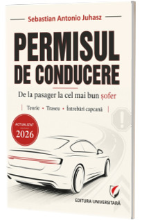 Permisul de conducere. De la pasager la cel mai bun sofer