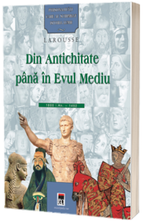 Personalitati care au schimbat istoria lumii - Din antichitate pana in Evul Mediu