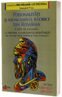 Personalitati si monumente istorice din Romania