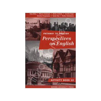 Perspectives on English activity book - caiet pentru clasa a 10-a