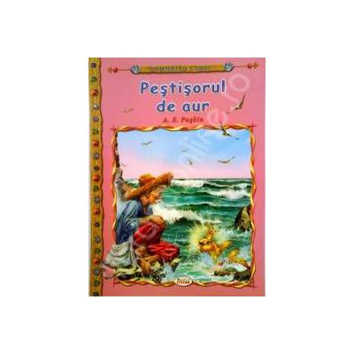 Pestisorul de aur, carte ilustrata pentru copii (Colectia Comorile Lumii)