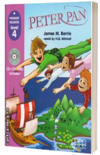 Peter Pan, retold by H.Q. Mitchell. Primary Readers level 4, Student s Book with CD