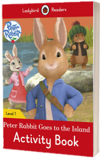 Peter Rabbit: Goes to the Island Activity Book. Ladybird Readers Level 1