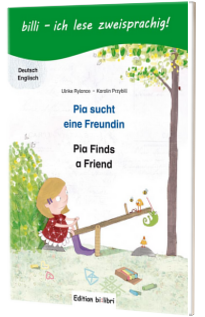 Pia sucht eine Freundin. Pia finds a friend