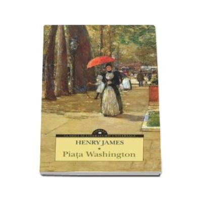 Piata Washington - Henry James