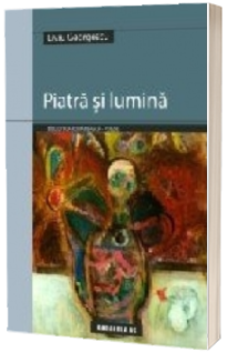 Piatra si lumina Piatra si lumina