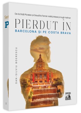 Pierdut in Barcelona si pe Costa Brava Pierdut in Barcelona si pe Costa Brava