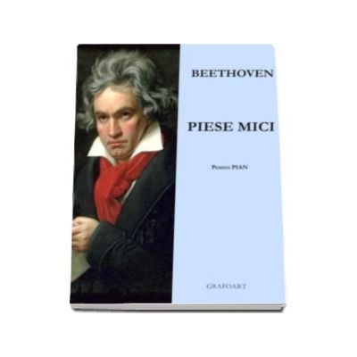 Piese mici - Beethoven. Partituri pian si percutie