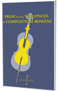Piese pentru violoncel de compozitori romani