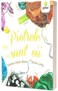 Pietrele sunt vii