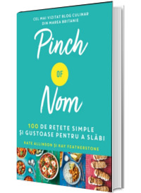 Pinch of Nom. 100 de retete simple si gustoase pentru a slabi