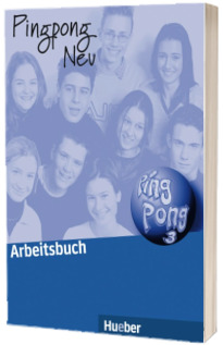 Pingpong Neu 3 - Arbeitsbuch. Caiet de limba germana pentru clasa a VII-a