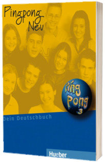 Pingpong Neu 3 - Lehrbuch. Manual de limba germana pentru clasa a VII-a (Dein Deutschbuch)