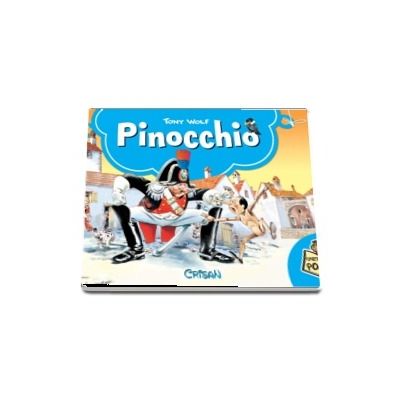 Pinocchio. Carte Pop-ul. Ilustratii de Tony Wolf